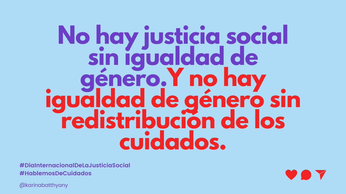 ⚖️👩‍🍼 No hay justicia social sin igualdad de género. Y no hay igualdad de género sin redistribución de los cuidados.
#DíaInternacionalDeLaJusticiaSocial
#HablemosDeCuidados

🧵👇