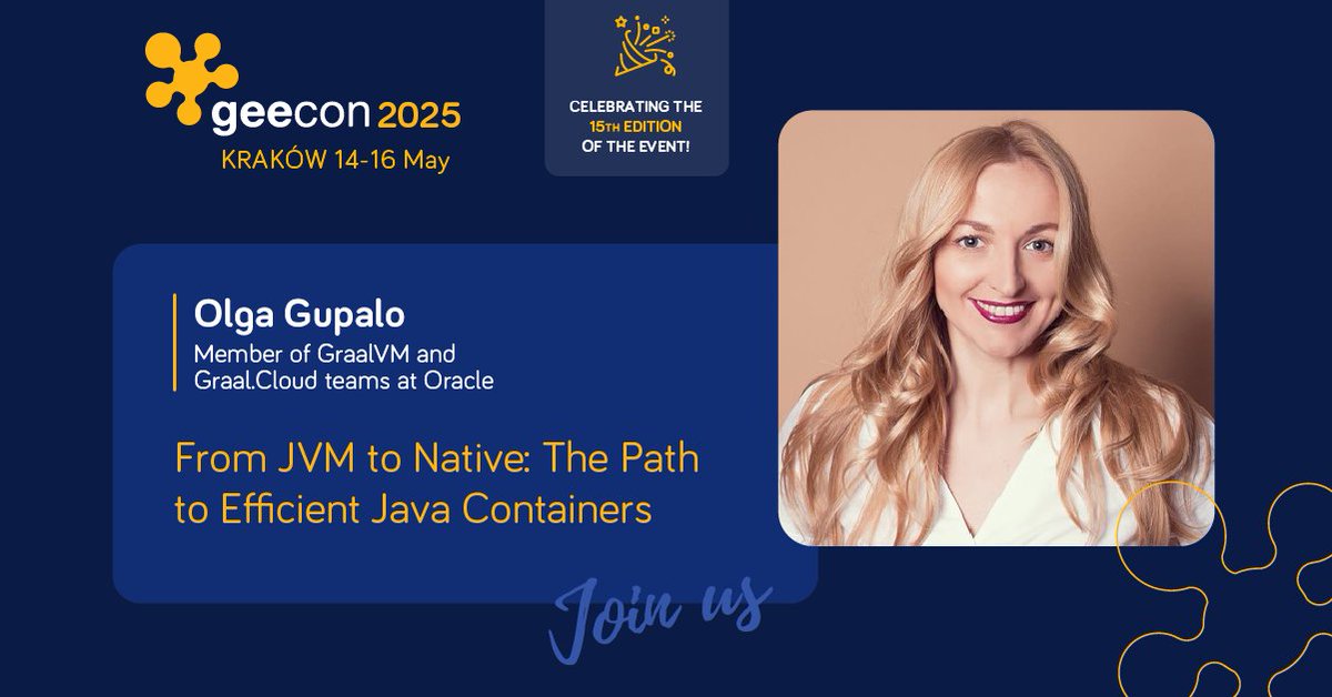 GeeCON's tweet image. Olga Gupalo (@Olya_Gupalo), a member of the GraalVM and Graal.Cloud teams, will reveal the secrets of building efficient Java containers! Don&apos;t miss it! #java #GraalVM #Cloud 2025.geecon.org/speakers/info.…