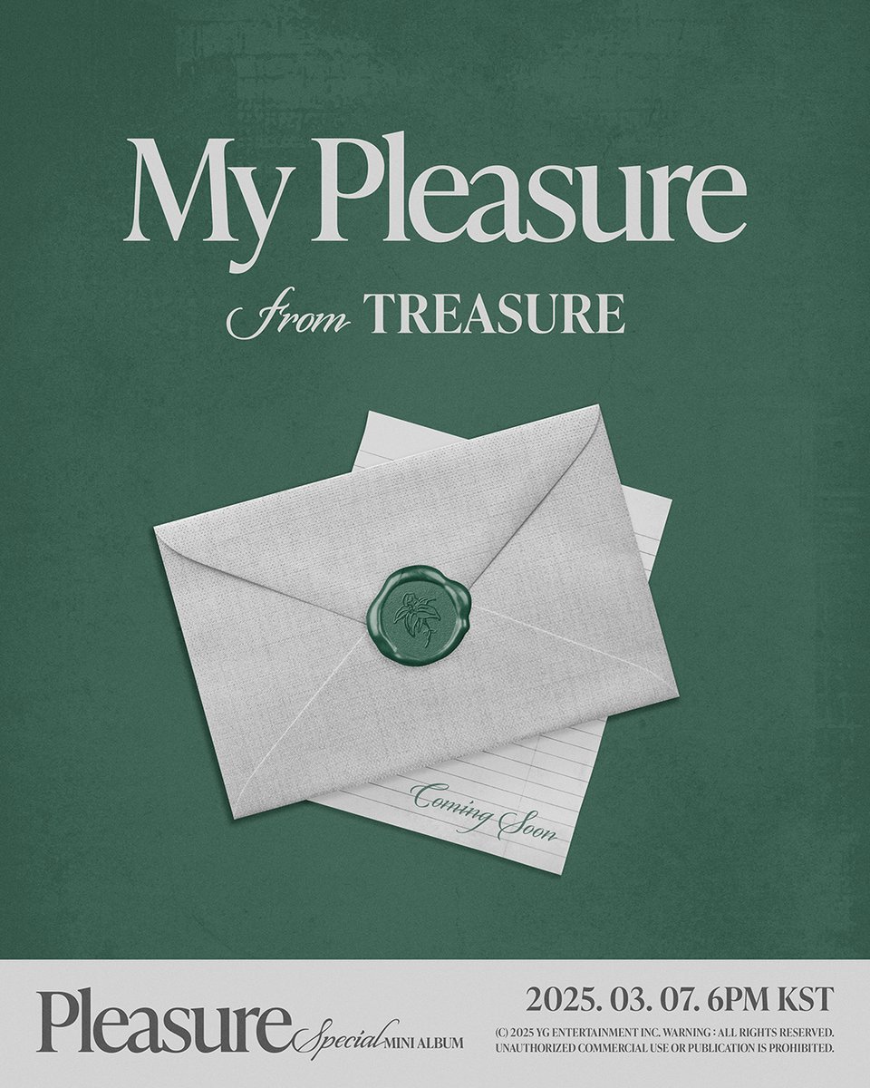 ygent_official's tweet image. 💌My PLEASURE from #TREASURE

If I am your TREASURE, can you be My PLEASURE?

SPECIAL MINI ALBUM [PLEASURE]
2025.03.07 6PM (KST)

#트레저 #SPECIALMINIALBUM #PLEASURE #My_PLEASURE_from_TREASURE #RELEASE_ON_20250307_6PM #YG
