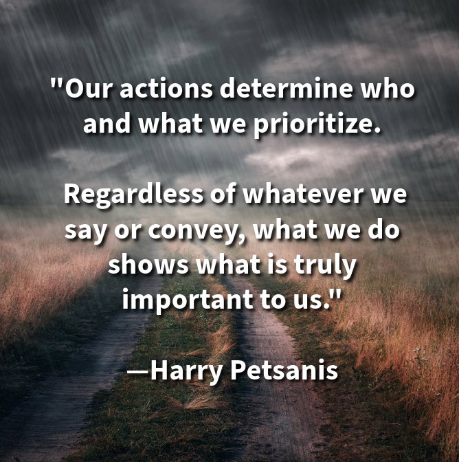 harrypetsanis's tweet image. &quot;Our actions determine who and what we prioritize.

 Regardless of whatever we say or convey, what we do shows what is truly important to us.&quot;

—Harry Petsanis 

#ActionsRevealPriorities
#WhatYouDoMatters
#TrueValuesShow
#PrioritiesInAction

“Your Actions Expose Your True…