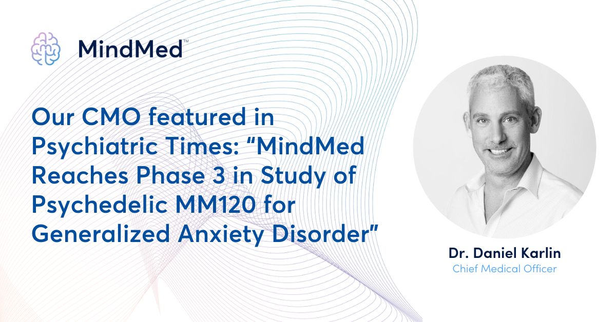 definiumtx's tweet image. Our CMO, @DanKarlin, discussed with @PsychTimes our MM120 ODT Phase 3 program in #GAD patients and what it means for the future of psychiatry. Check out the full interview here: bit.ly/4jcBZCH