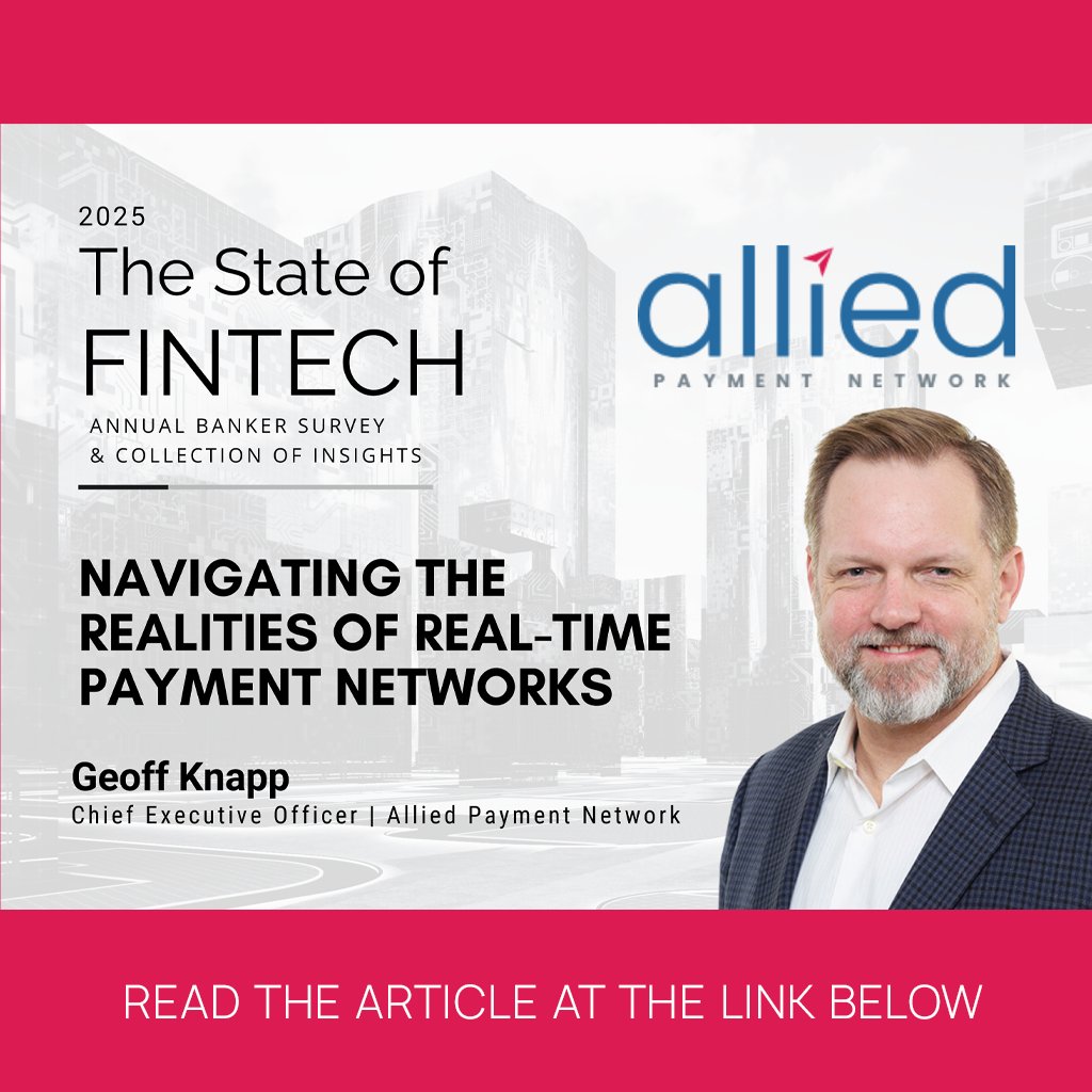 Read our article, "Navigating the Realities of Real-Time Payment Networks," by <a href="/AlliedPayment/">Allied Payment</a> CEO Geoff Knapp on page 24 of <a href="/YorkFintechPR/">York Public Relations</a> “The State of Fintech”report at the link below:

hubs.ly/Q037v-FY0