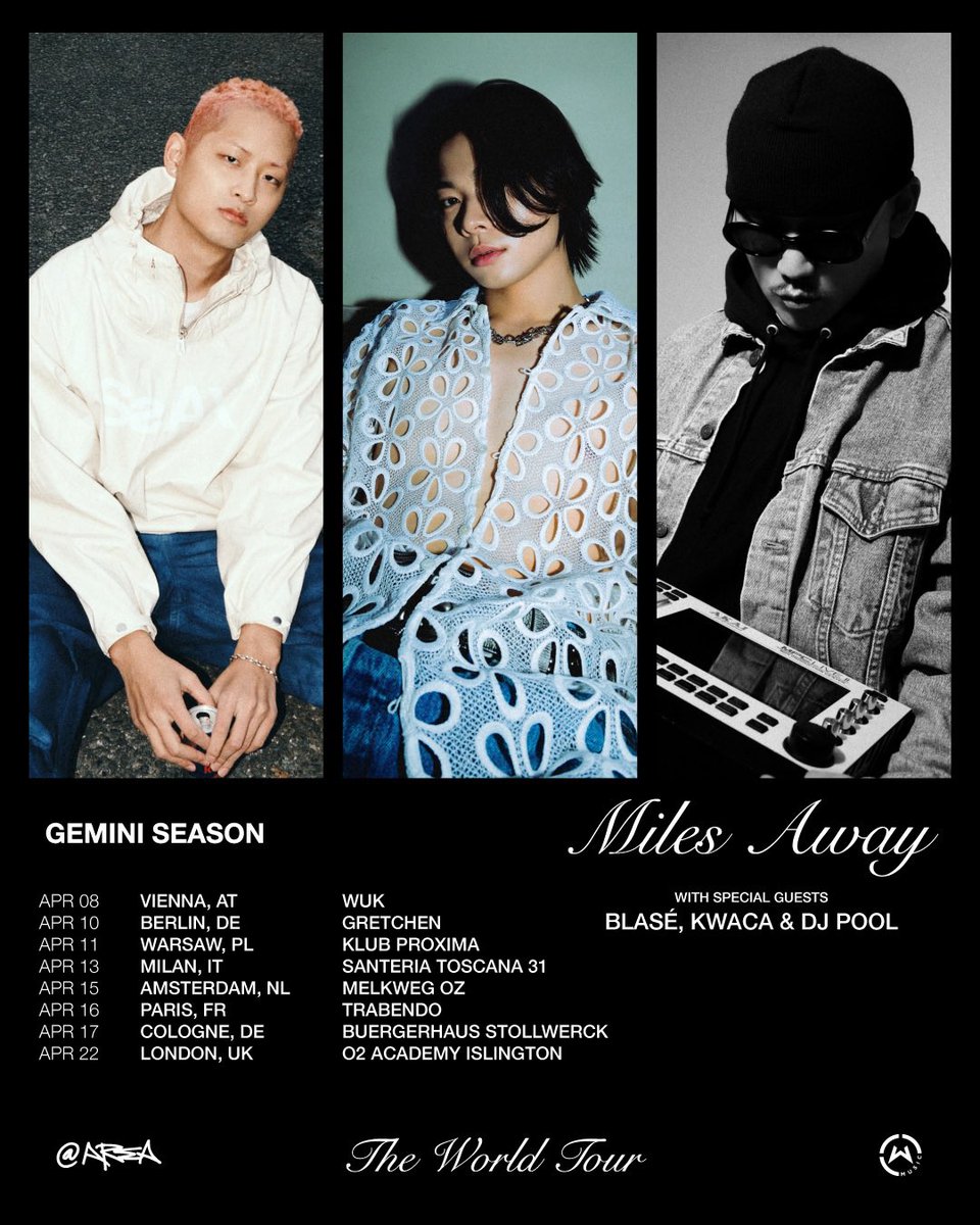 ATAREAOFFICIAL's tweet photo. GEMINI SEASON ‘Miles Away’ The World Tour
Europe with BLASÉ, KWACA &amp; DJ POOL
 
🔒 Artist Pre-Sale: February 24 @ 10AM local (PW: InTooDeep)
🗓️ General On-Sale: February 25 @ 10AM local https://t.co/asE8XM8biA