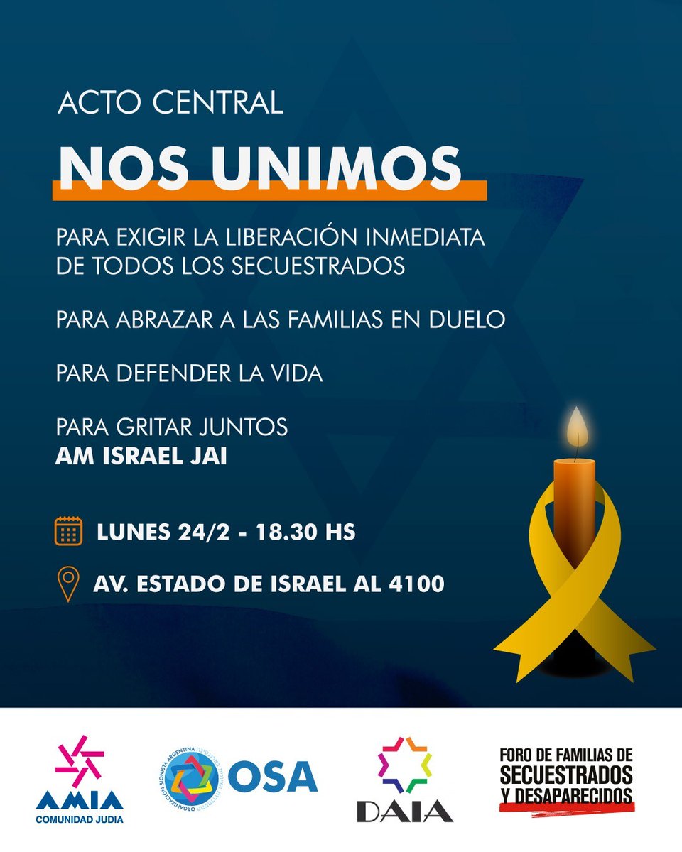 InfoAMIA's tweet photo. 📢 ACTO CENTRAL | 24 DE FEBRERO 📢
Nos encontramos el lunes 24 de febrero de 2025 a las 18:30, en Av. Estado de Israel 4100.
🔹 Por la inmediata liberación de todos los secuestrados.
🔹 Contra el terrorismo.
🔹 A favor de la vida.

Tu presencia es fundamental. ¡Ellos no tienen más tiempo!