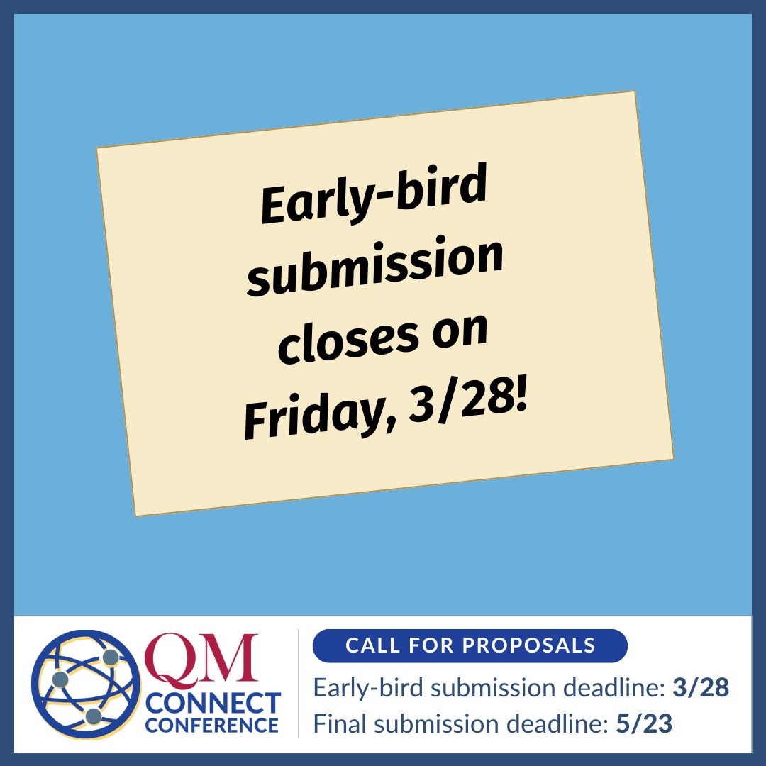 QMProgram's tweet photo. Every educator has a best practice worth sharing. When you present at #QMConnect, you benefit learners and educators everywhere — and take your place as a leader in the field.
Early submission ends Mar. 28. Submit your proposal today: https://t.co/f1sBA3Teyt https://t.co/lBLLBDYxdA