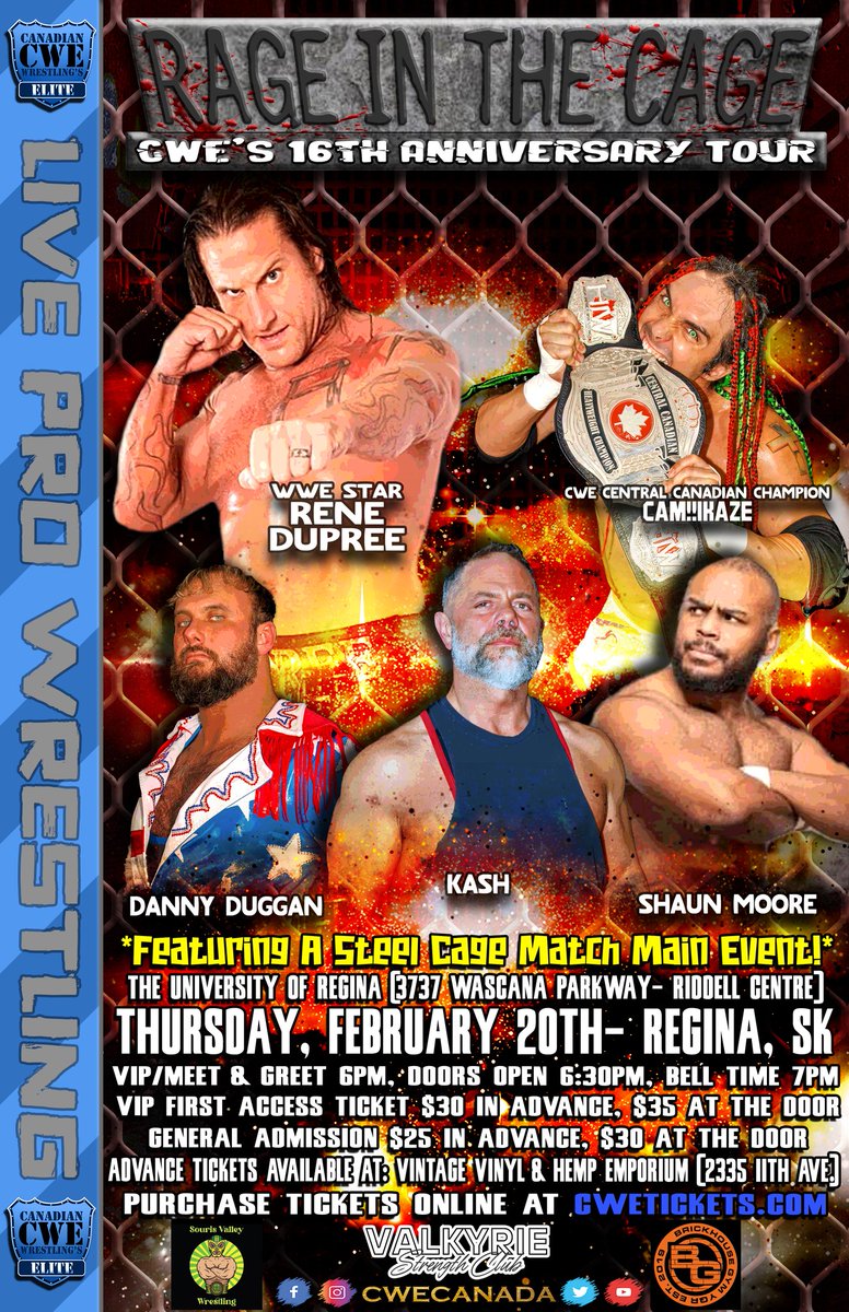 TONIGHT! <a href="/CWECanada/">CWE Canada</a> Regina, Saskatchewan Ft A Steel Cage Match Main Event, WWE Star Rene Dupree, <a href="/HotshotDannyD/">Hotshot Danny Duggan</a> <a href="/shaun_moore3/">I'm The One. |Shaun Moore|</a> <a href="/TheKingKash1/">'The Canadian Rottweiler' Kash</a> <a href="/kevinjhcannon/">Kevin Cannon</a> <a href="/shaunmartens/">Headline Shaun Martens</a> <a href="/CrudeOilCodyMac/">Cody Mac</a> <a href="/lionwarriorab/">Bobby Sharp</a> <a href="/ronnieattitude/">Ronnie Attitude</a> &amp; more!