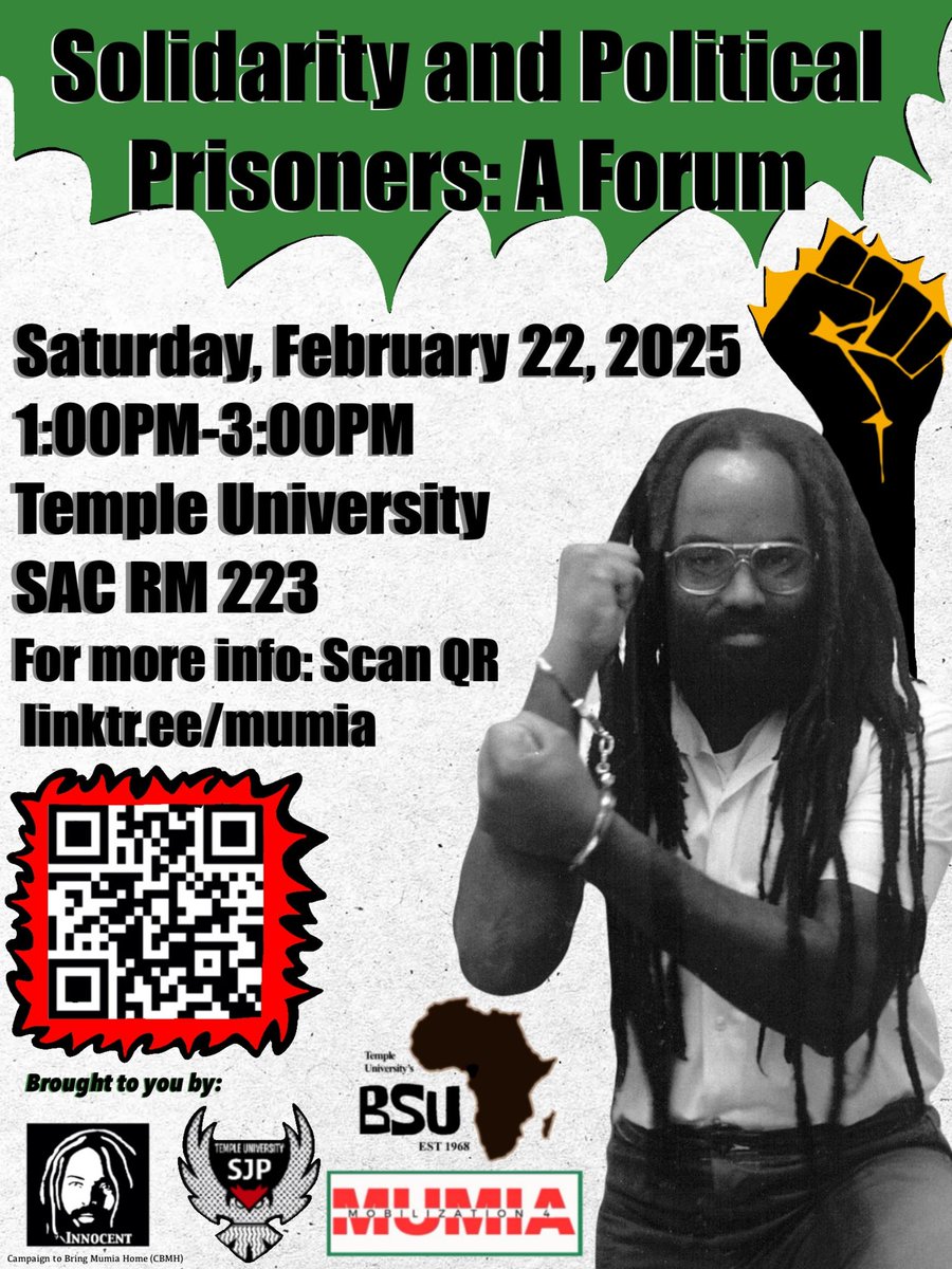 Join Mobilization4Mumia, in partnership with the Temple University Black Student Union (BSU) and Temple Students for Justice in Palestine (SJP) for a political education forum on building solidarity with political prisoners!