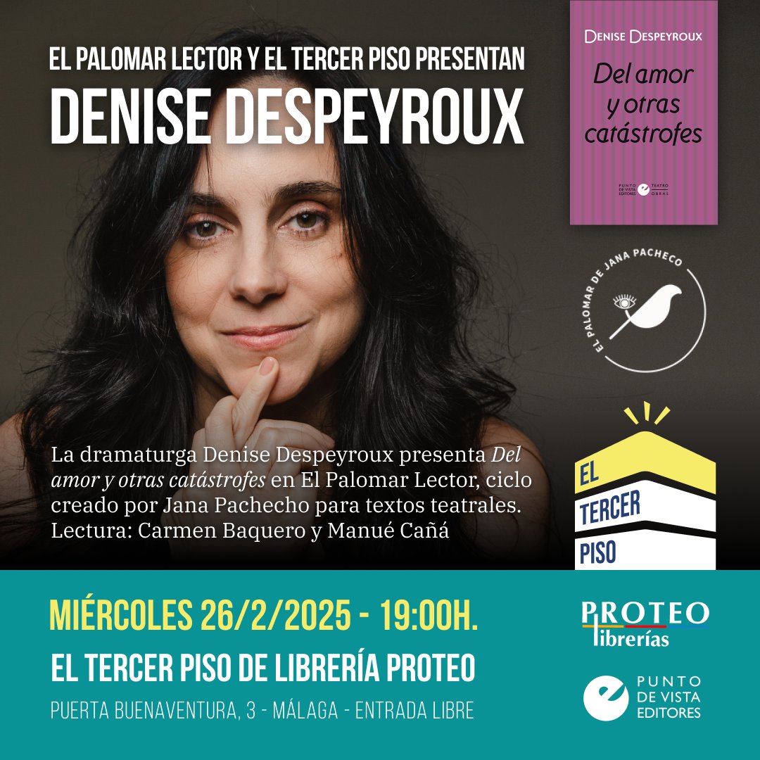 El miércoles 26 de febrero Denise Despeyroux presentará «Del amor y otras catástrofes», donde también habrá una lectura dramatizada a cargo de Carmen Baquero Merino y Manué Cañá.
El ingreso es libre.
¡Os esperamos!

#PuntoDeVista #teatro #LibrosRecomendados #autorasPDV #catálogo