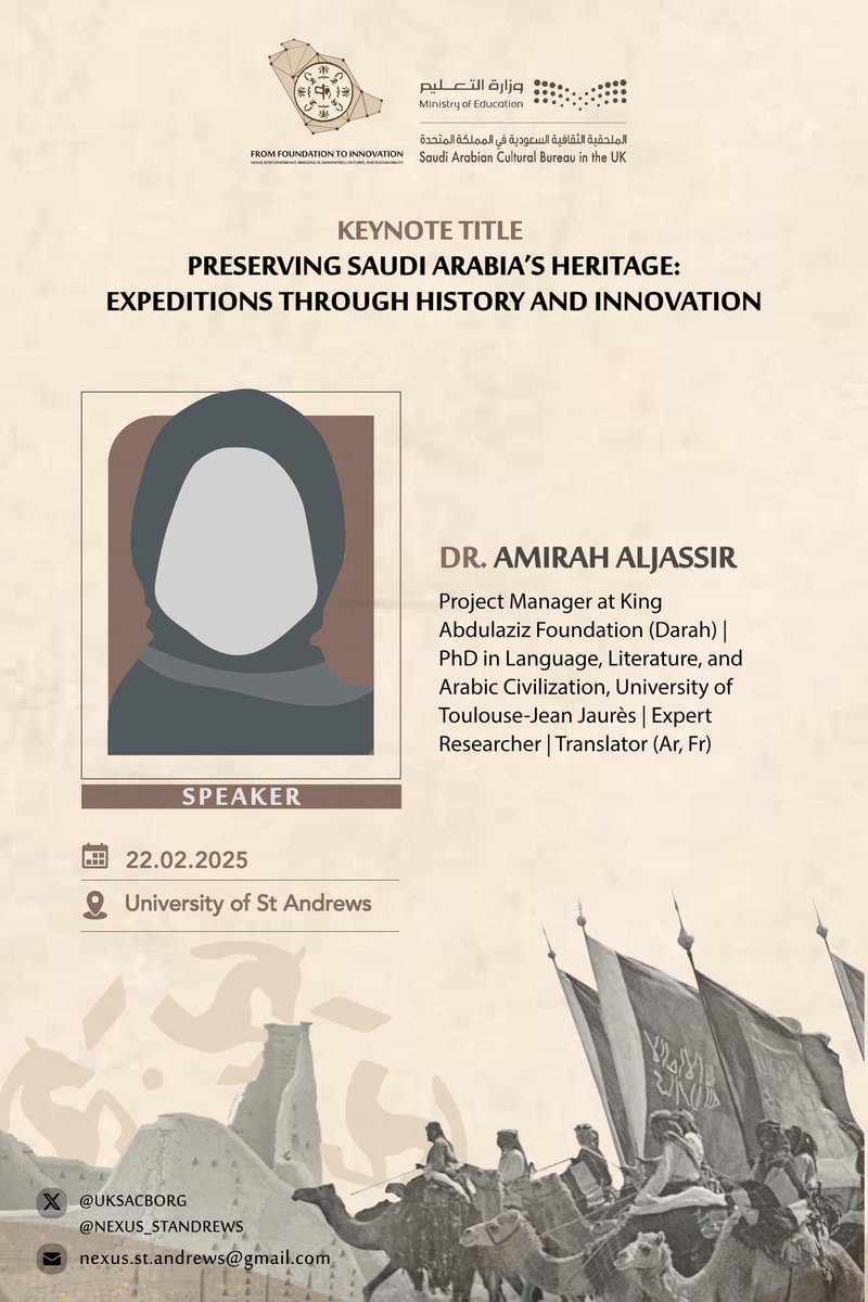 Journey through Saudi Arabia's heritage with Dr. Amirah Aljassir as she explores historical expeditions and innovation at #NEXUS2030 Feb 22nd at University of St Andrews