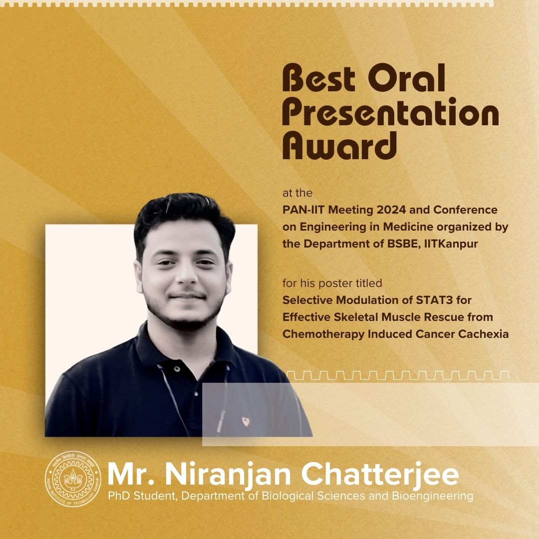 Well done Mr. Niranjan Chatterjee!

Niranjan has received the Thermo Fisher Scientific Best Oral Presentation Award in Regenerative Medicine at PAN-IIT Meeting 2024 and Conference on Engineering in Medicine organized by the
Department of Biological Sciences and Bioengineering,
