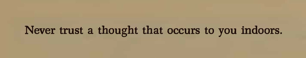 Nietzsche, go for a walk