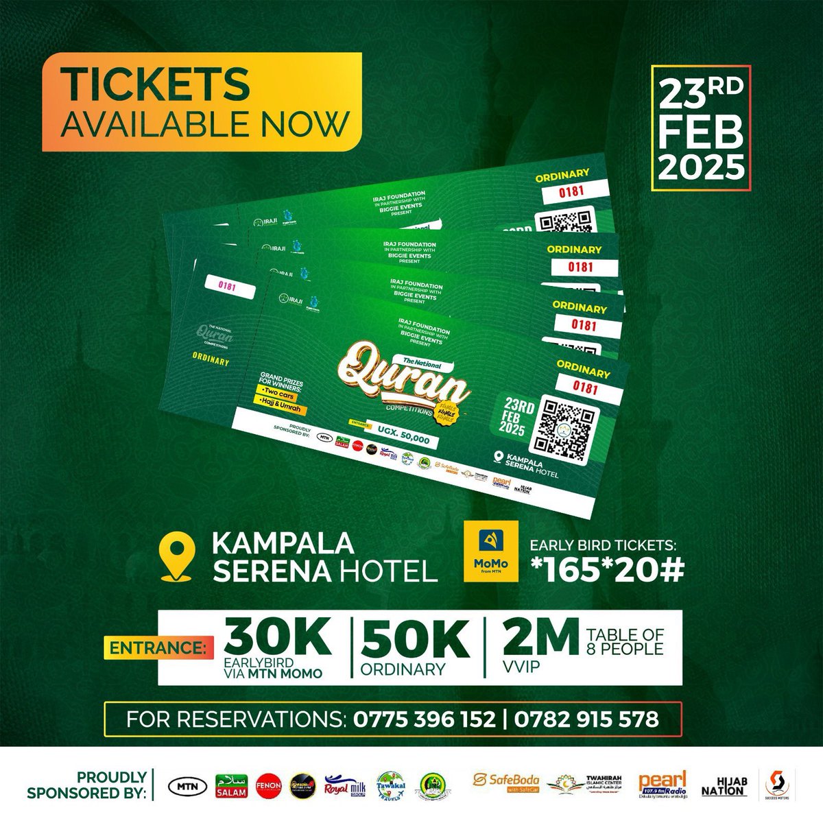 The National Quran Competition finals are just around the corner!

📍 Kampala Serena Hotel
🗓️ 23rd Feb 2024
📞 0775 396 152 / 0782 915 578

#QuranCompetitionUG #IRAJIFoundation

Tickets are still available at 30,000 UGX via MTN MoMo.