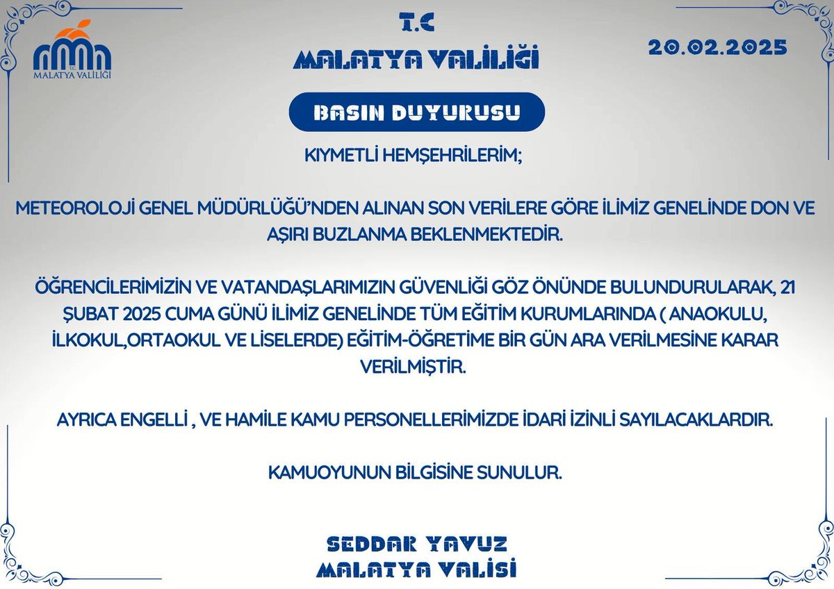 Seddar Yavuz (@seddaryavuz) on Twitter photo Sevgili Öğrenciler , 
Meteorolojik Tahminlere göre karar vermeye özen gösteriyoruz .
Yarın soğuk hava , don ve buzlanma nedeniyle ulaşımda yaşanabilecek olumsuzlukları engellemek için 21 Şubat Cuma Günü eğitim ve öğretime bir gün ara verilmesi kararlaştırılmıştır. Sevgili Öğrenciler , 
Meteorolojik Tahminlere göre karar vermeye özen gösteriyoruz .
Yarın soğuk hava , don ve buzlanma nedeniyle ulaşımda yaşanabilecek olumsuzlukları engellemek için 21 Şubat Cuma Günü eğitim ve öğretime bir gün ara verilmesi kararlaştırılmıştır.