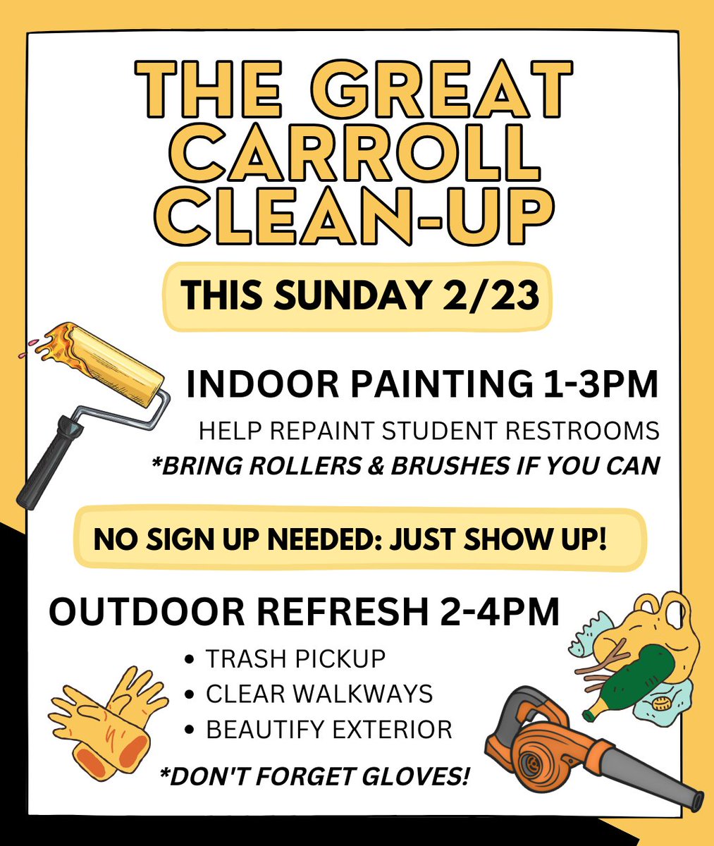 THIS SUNDAY 2/23! Stop by and help make Carroll beautiful. choose from indoor painting (1-3pm) and campus beautification projects (2-4pm). No signup needed; just show up! Let's gooooo, Cougar Fam.