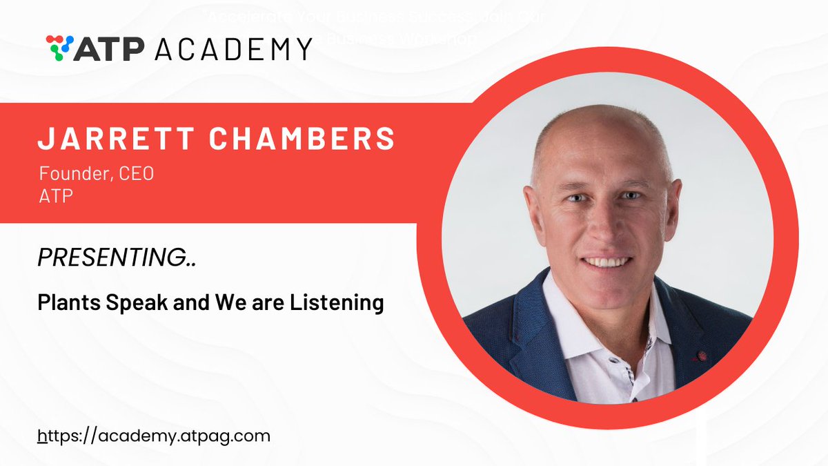 Big News!  Our final speaker is a familiar face to ATP Academy - our very own Founder and CEO, Jarrett Chambers! 
Be the first to learn about how plants talk, are we are listening. This is a session you won’t want to miss! Sign up now: hubs.ly/Q037zzS70