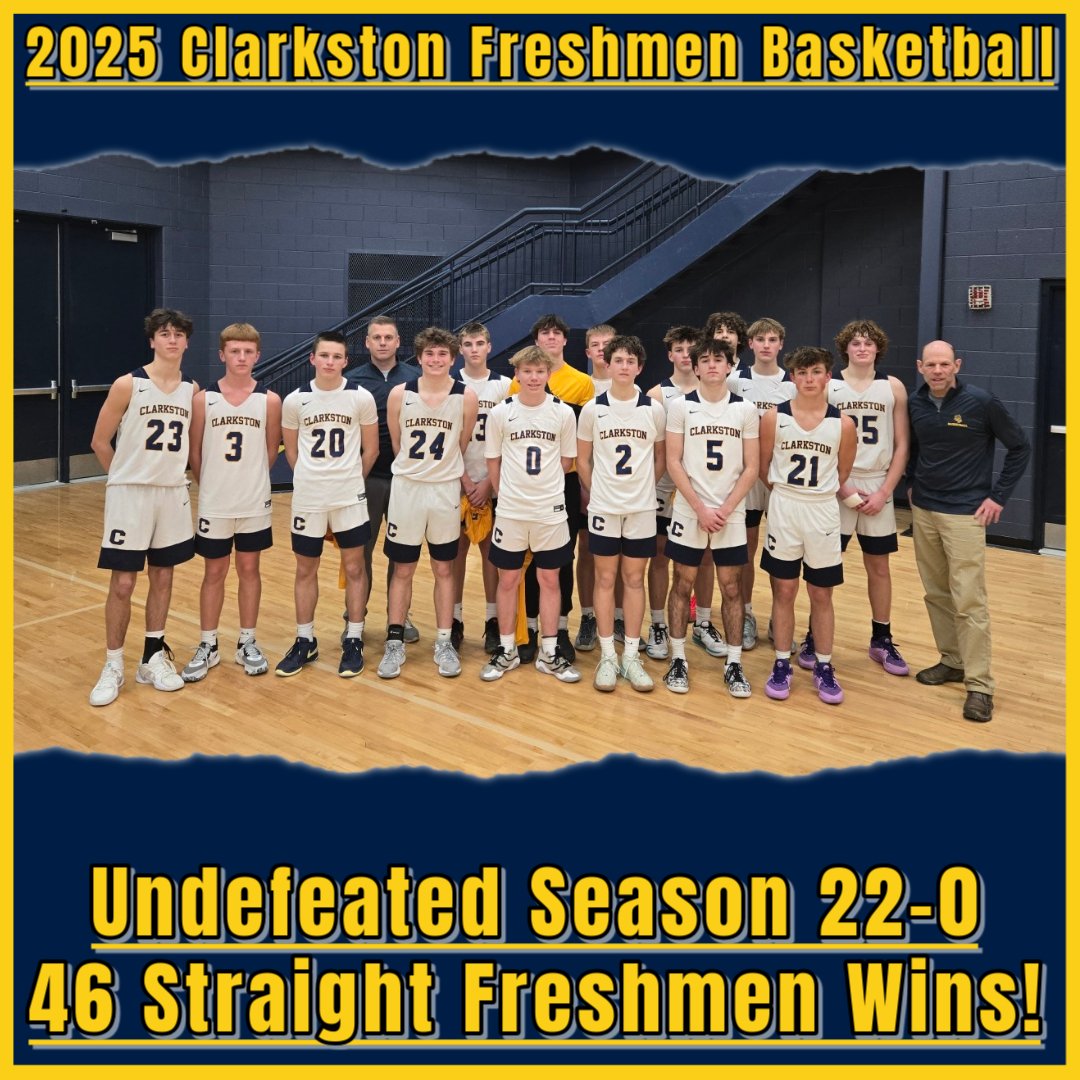 Congrats to our Freshmen team who finished the season 22-0 with their win over Lakeland today. It's Coach Jack Cunninghams second consecutive undefeated season and 46 wins in a row! #ClarkstonBasketball