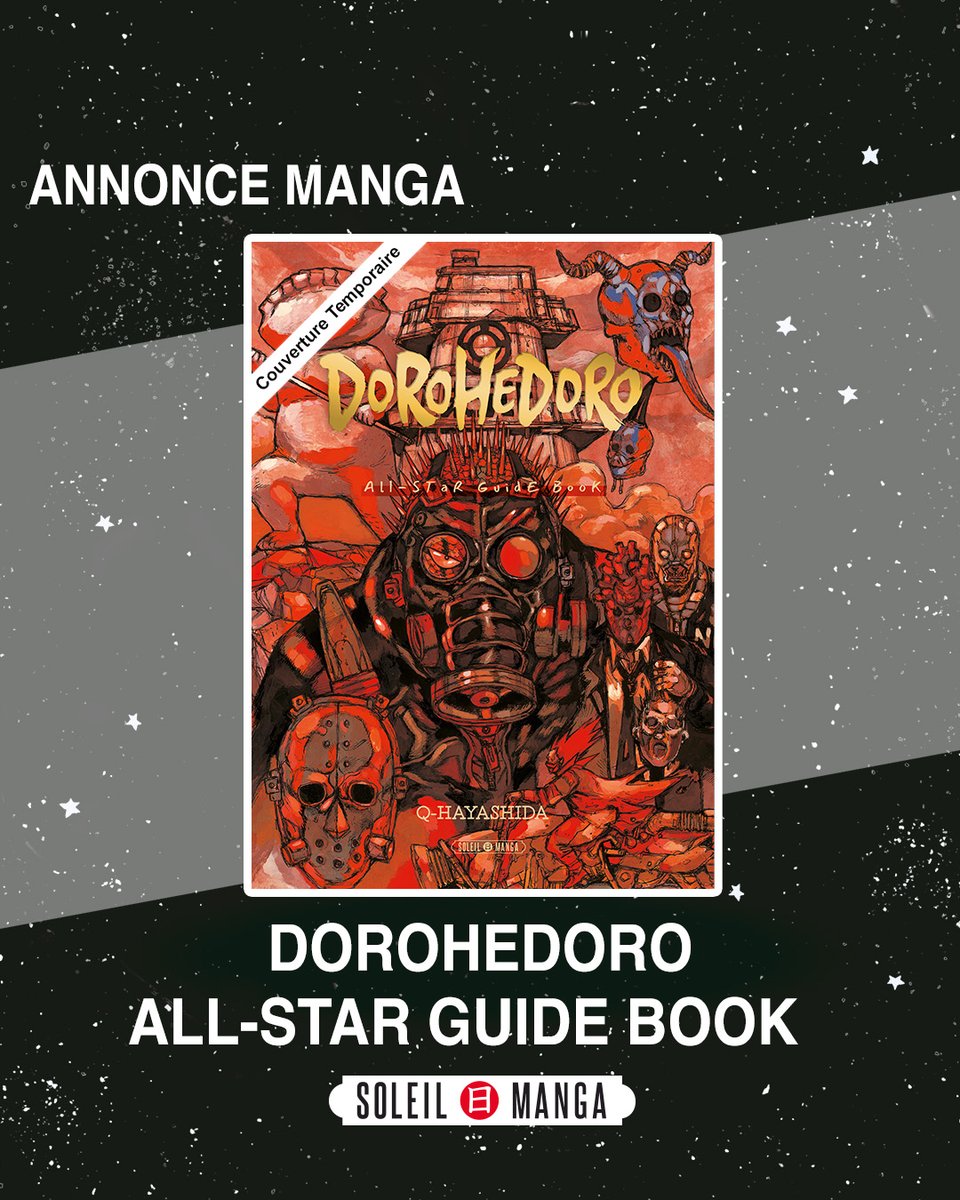 🥟 Annonce - Dorohedoro All-Star Guide Book 🐊

Tout ce que vous avez toujours voulu savoir sur Dorohedoro sans jamais avoir osé le demander !

Explorez l'univers de Q-Hayashida avec le guide de la série qui ne manque pas de mordant.

📅 Sortie en librairie : juillet 2025

#manga