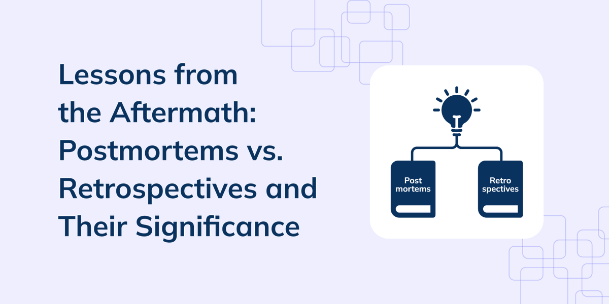 Understanding the Importance of Postmortems vs Retrospectives: 
Key Lessons for Continuous Improvement, Identifying Root Causes, Driving Proactive Problem-Solving, and Building Stronger, More Resilient Teams to Foster a Culture of Growth and Innovation.
👉 bit.ly/4k8BuKb