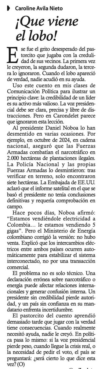 ¡Que viene el lobo! elmercurio.com.ec/2025/02/20/que… 
"El pastorcito del cuento aprendió demasiado tarde que jugar con la verdad tiene consecuencias. Cuando realmente necesitó ayuda, nadie le creyó. En política pasa lo mismo: si la voz presidencial pierde peso, cuando llegue la crisis