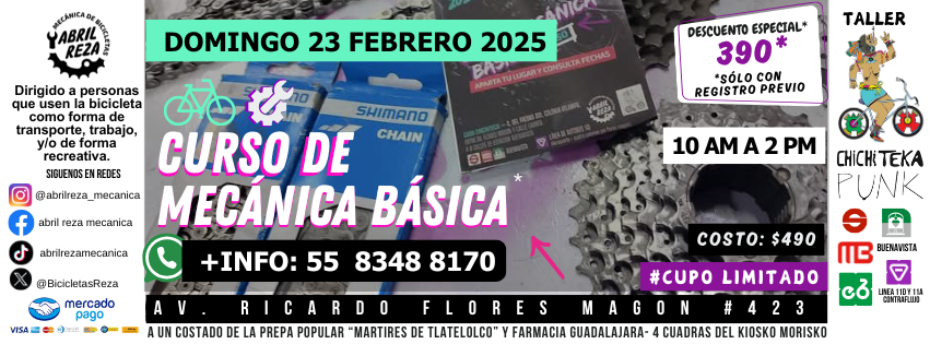 Curso Mecánica Básica (Mecánica de emergencia )🚲🔧
¡No te quedes en el camino!
📅23 FEBRERO
⏰10 a 2pm 
 +INFO: 5583488170