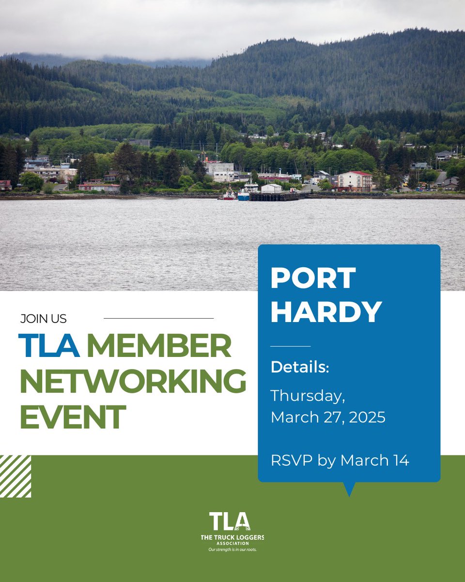 JOIN US IN PORT HARDY FOR THE TLA'S MEMBER NETWORKING EVENT!

Details:

Thursday, March 27, 2025

5 pm Reception | 6 pm Dinner | 7 pm Speakers | 8 pm Networking
RSVP by Friday, March 15
More information here: harlowagency.swoogo.com/Porthardy?i=u-…

#ForestryBC #BCForestry #PortHardy
