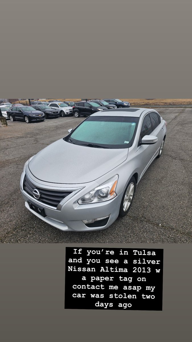 cookieookiee's tweet photo. If you’re in Tulsa, ok and you see this silver Nissan 2013 w a paper tag please contact me asap my car was stolen two days ago https://t.co/iwAiVZexut