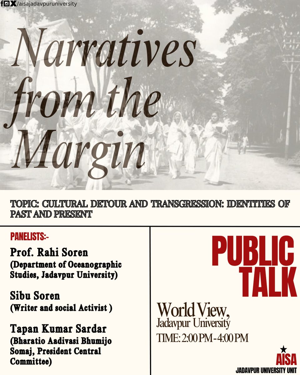 aisa_ju's tweet photo. Narratives From the Margin

2:00 - 4:00 : Panel Discussion 
Topic : Cultural Detour and Transgression : Identities of Past and Present

AISA Jadavpur University Unit🚩 https://t.co/GsnbLUkRwj