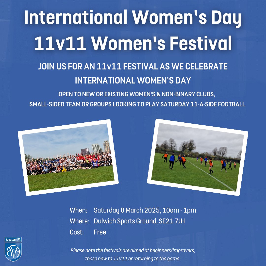 Join us for an 11v11 festival as we celebrate #InternationalWomensDay2025.

 🗓️ Saturday 8 March, 10am
📌 Dulwich Sports Ground, SE21 7JH
💷 Free

Register: bookwhen.com/amateur-fa-eve…