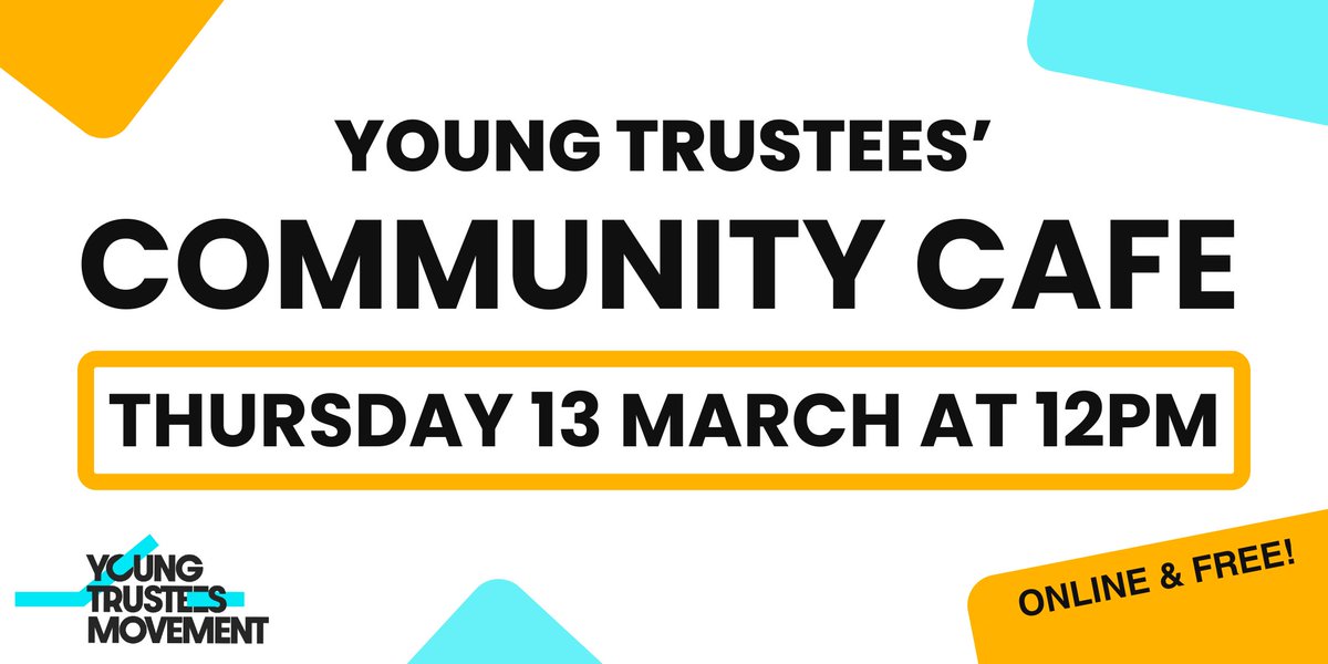 📣  Announcing our upcoming #YoungTrustees' Community Cafe!

⏰ Thursday 13 March at 12pm

Hear from a young trustee, ask questions, and connect with fellow current and aspiring young trustees!

🔗  RSVP: eventbrite.co.uk/e/young-truste…