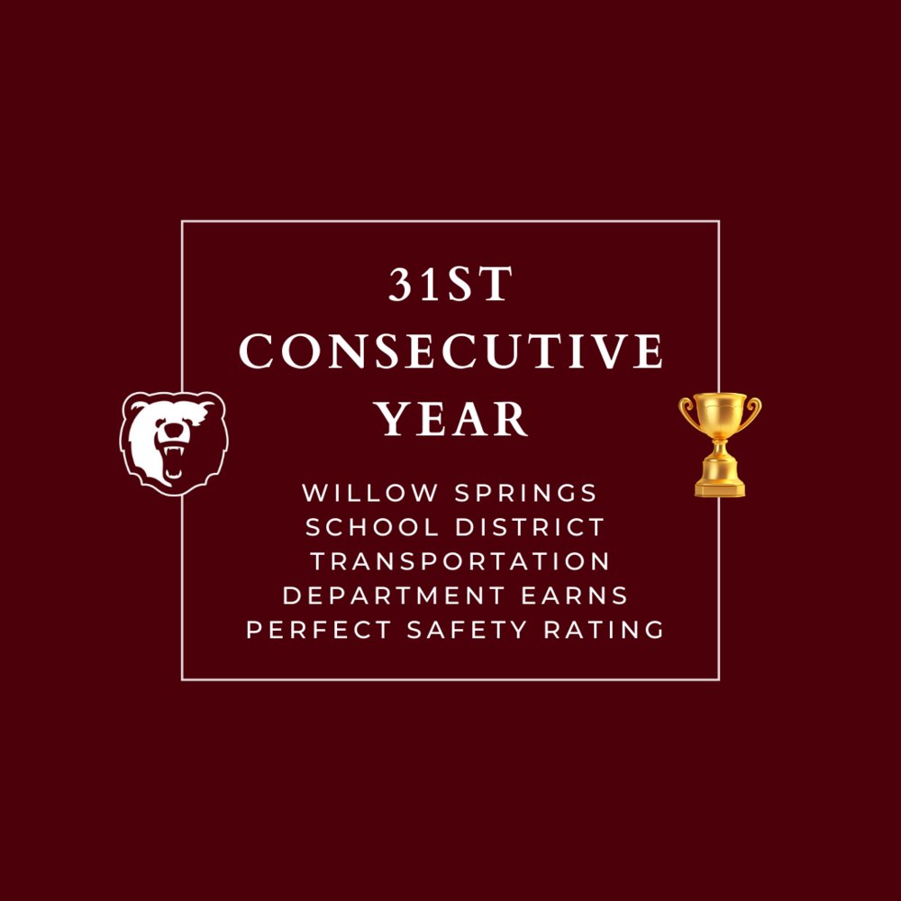 Willow Springs Transportation Department Earns 31st Consecutive Perfect Safety Rating willowbears.com/o/wssd/article…
