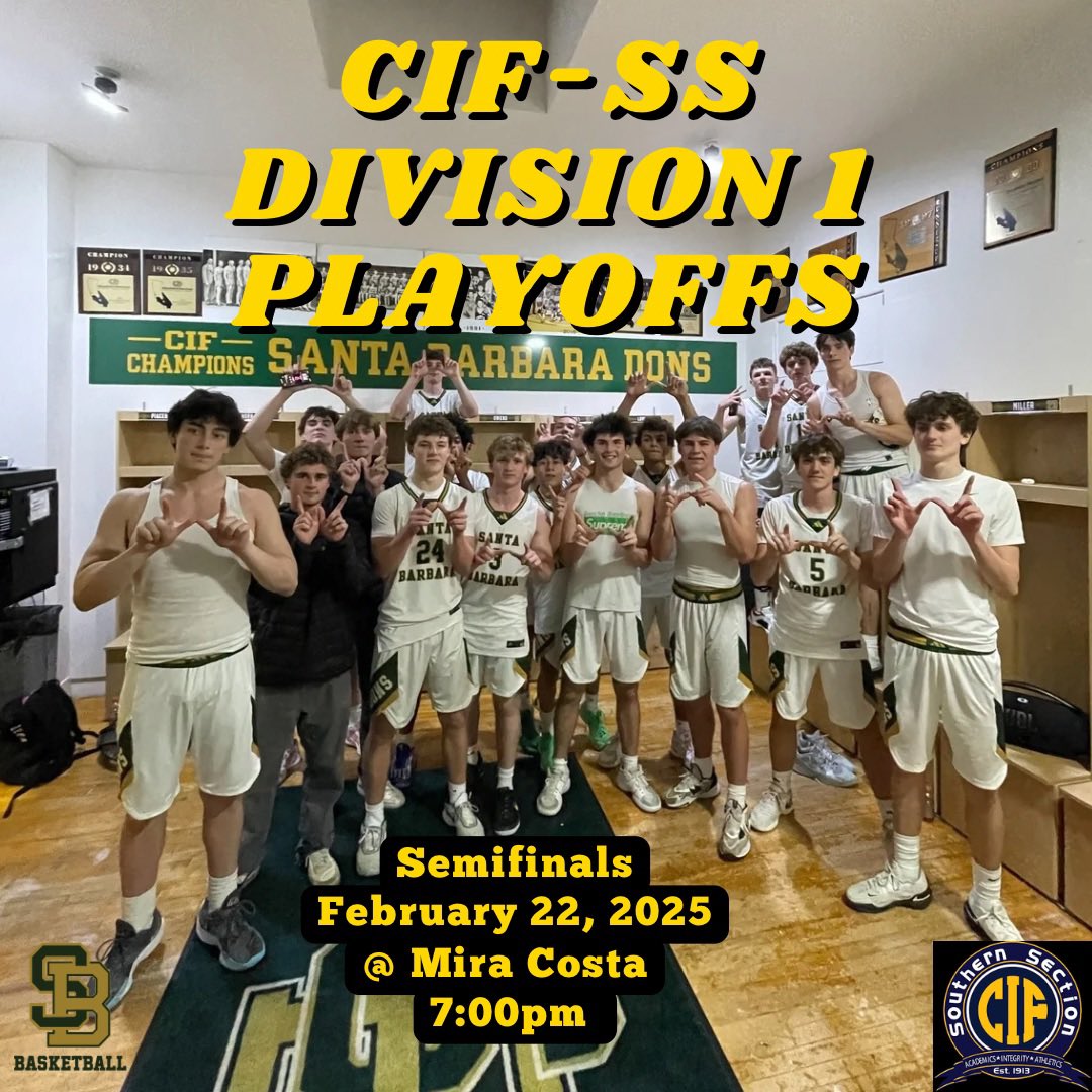 🏀 The Dons are gearing up to battle Mira Costa in the CIF Southern Section Division 1 semifinals this Saturday. Tip-off is scheduled for 7 PM—secure your spot by getting tickets on the Go Fan app!

#WeAreSB  
#SBDonsHoops  
#SantaBarbara  
#SchoolOfChampions