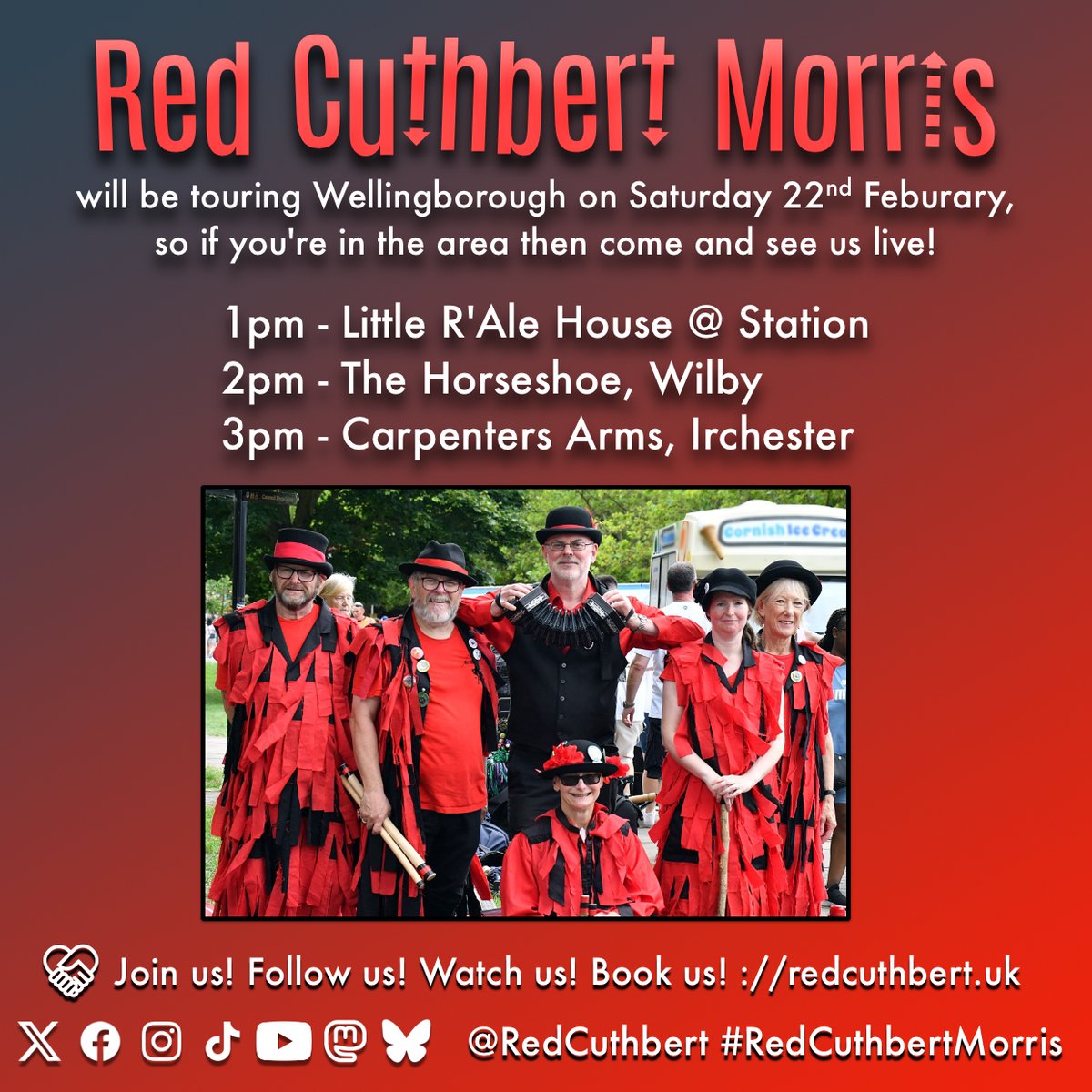 We are Wellingborough on Saturday 22nd Feburary,
so if you're in the area then come and see us live! #redcuthbert #morris #wellingborough
