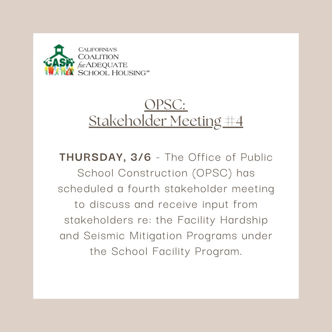 March 6, 2025 Office of Public School Construction Stakeholder Meeting Notice. Visit the OPSC website for more information. dgs.ca.gov/opsc/Meetings