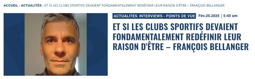 Et si les clubs sportifs devaient fondamentalement redéfinir leur raison d'être - François Bellanger

Les clubs sportifs d'aujourd'hui ne répondent plus à une définition unique, chacun s'adaptant aux attentes variées des licenciés et aux contraintes organisationnelles. Dans une