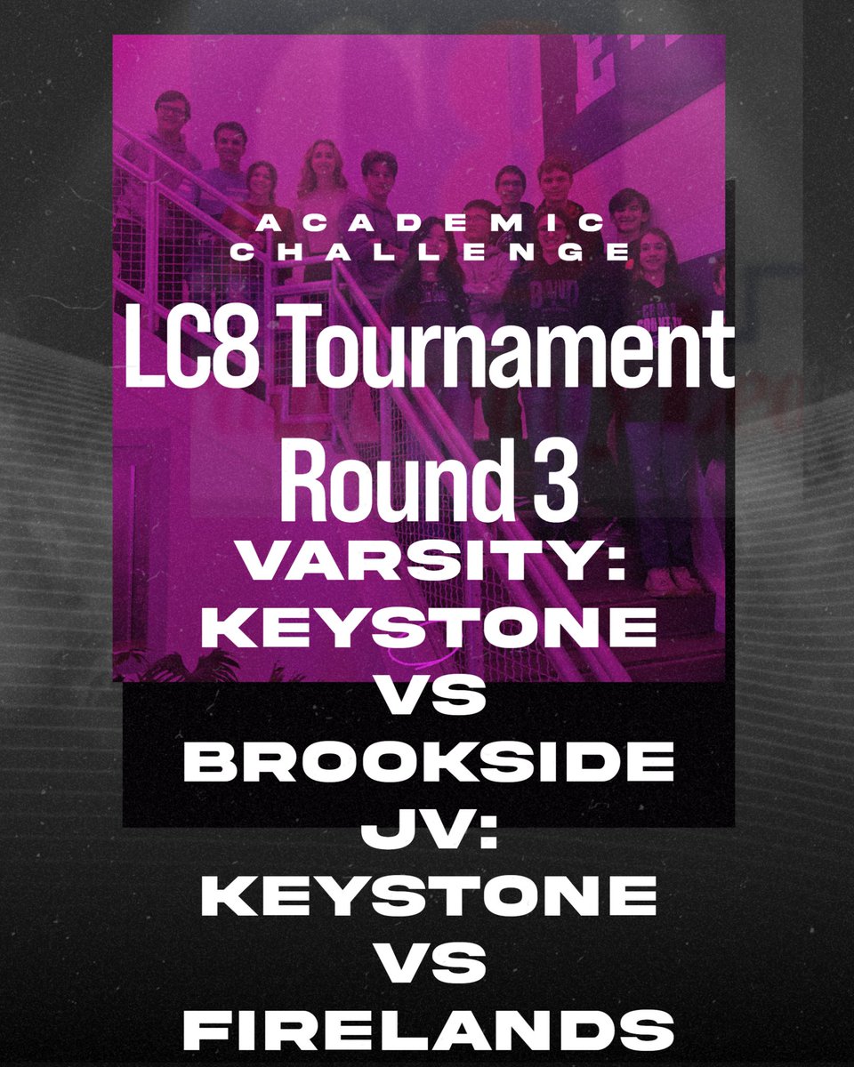 Round 3 of the LC8 Academic Challenge Tournament Tonight!