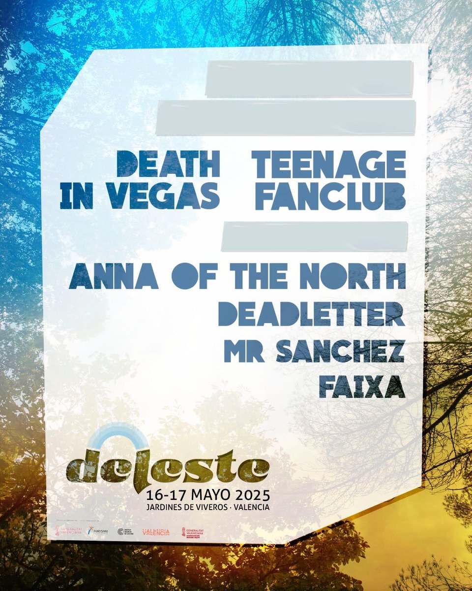 Primeres confirmacions del <a href="/DelesteFestival/">Deleste</a>: <a href="/TeenageFanclub/">Teenage Fanclub</a>, <a href="/DIVofficial/">Death In Vegas</a>, <a href="/anna_ofthenorth/">Anna of the North</a>, <a href="/_DEADLETTER/">DEADLETTER</a>... 16 i 17 de maig als Jardins de Vivers, València.