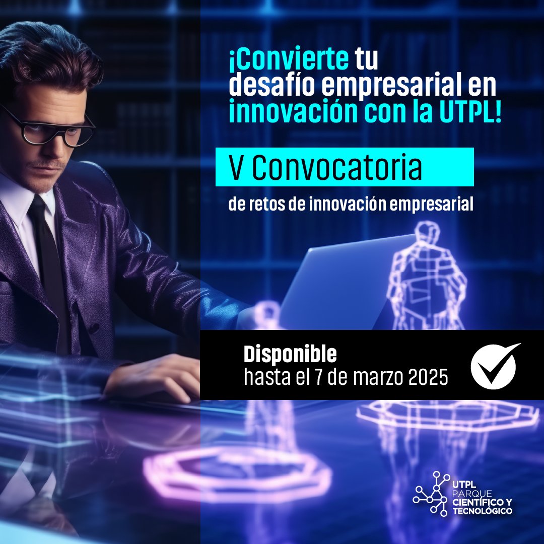 🚀 ¿Tienes un reto empresarial? Conéctate con el talento de <a href="/utpl/">🎓 UTPL</a> y desarrolla soluciones innovadoras. 

¡Convierte desafíos en oportunidades con el #ParqueCientíficoUTPL!

🔝eventos.utpl.edu.ec/v-convocatoria…