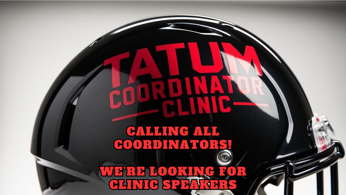 Alright, Coaches here we go again!

The 2nd Tatum Coordinator Clinic will be on March 29th!

We need speakers. If you are interested in speaking, please DM me, and let's get you set up!

Must be an HC, OC, or DC at any level!