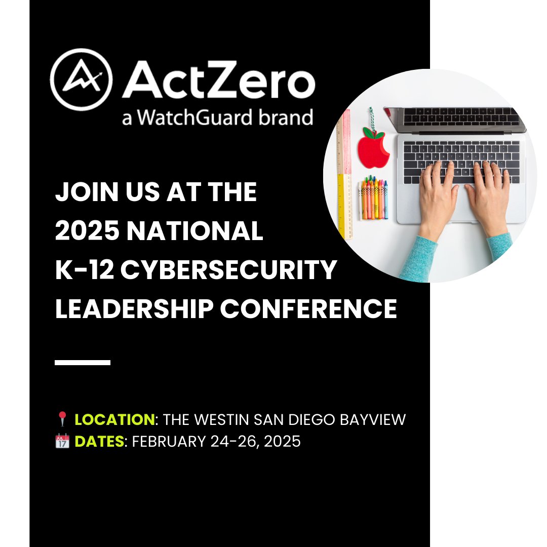 ActZero, a WatchGuard Brand, is heading to San Diego for the 2025 National K12 SIX Cybersecurity Leadership Conference (Feb 24-26)!

Meet Effi Lipsman &amp; Michael Flood to discuss #K12 cyber challenges &amp; how we can help FCC grant recipients maximize funding. See you there!