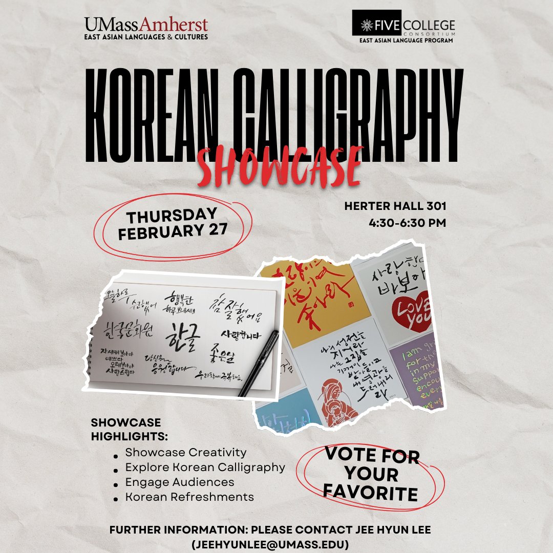 ✒️ Next Thursday, visit the Korean Calligraphy Showcase, hosted by the UMass Amherst East Asian Languages &amp; Cultures Program and the Five College East Asian Language Program!  

🥂 See creative submissions by fellow Five College students and staff and vote your favorite!