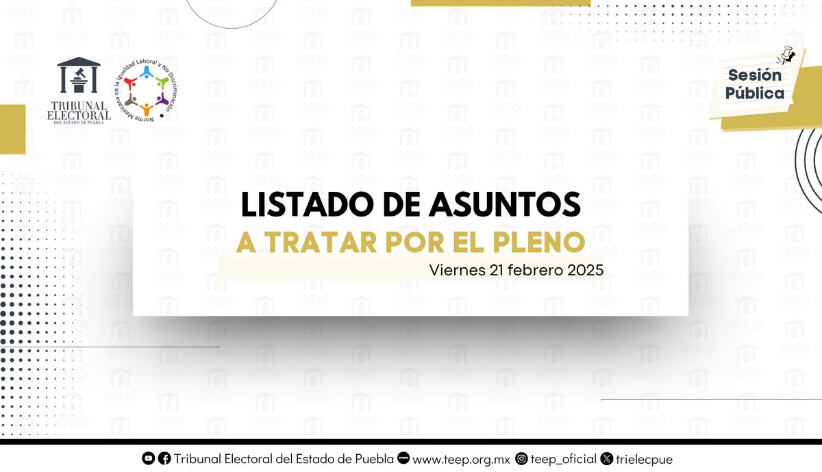 trielecpue's tweet image. #AgendaTEEP | Dada la urgencia, se publica el listado de asuntos que serán tratados y resueltos en la Sesión Pública del TEEP, convocada para las 12:00 horas del día 21 de febrero del 2025.

Conoce aquí los asuntos: 
📃✅️ teep.org.mx/jurisdiccional…