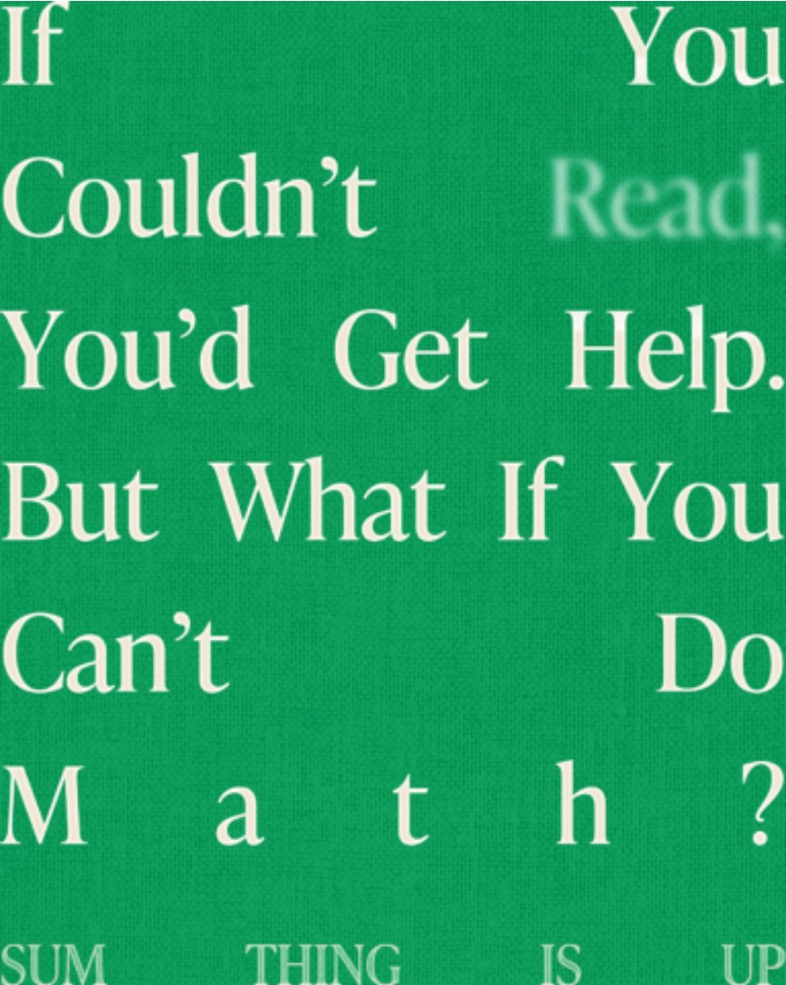 “If You Couldn’t Read, You’d Get Help. But What If You Can’t Do Math?” 
SUM THING IS UP: Dyslexia is widely recognized, but dyscalculia affects just as many people. Yet, most never get diagnosed or receive support. Why the double standard? hubs.ly/Q037zRV90