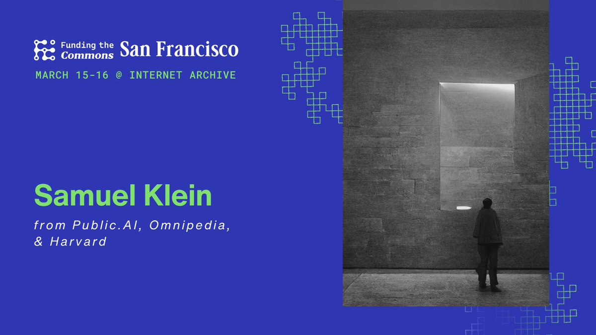 Funding The Commons (@fundingcommons) on Twitter photo Join us at #FtCSF on Mar 15-16 to hear from <a href="/metasj/">Sam Klein📚🏛️</a>! From Public AI, Omnipedia, and Harvard, he’s spent decades shaping how we synthesize and share knowledge. 📚
👉 Sign up: lu.ma/ftc-sf-2025 Join us at #FtCSF on Mar 15-16 to hear from <a href="/metasj/">Sam Klein📚🏛️</a>! From Public AI, Omnipedia, and Harvard, he’s spent decades shaping how we synthesize and share knowledge. 📚
👉 Sign up: lu.ma/ftc-sf-2025