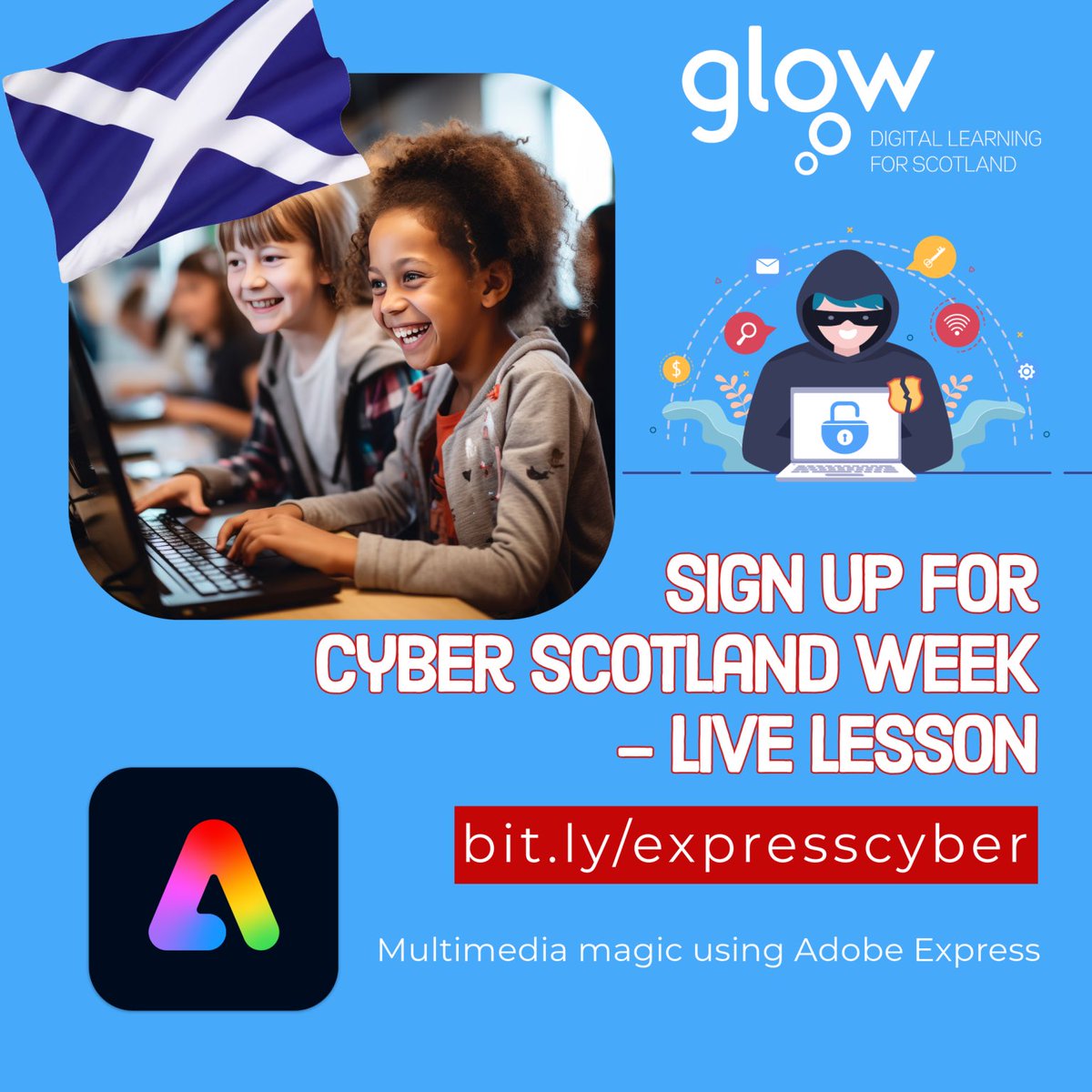 SeySusan's tweet image. ⭐️ Cyber Week Scotland 2025 🏴 @AdobeExpress via #GlowScot live lesson. Aimed at 7-13 year olds, Adobe colleagues will get practitioners and learners using Adobe Express to create two incredible pieces of digital media. Register your class here 💻 glowconnect.org.uk/cyber-scotland…