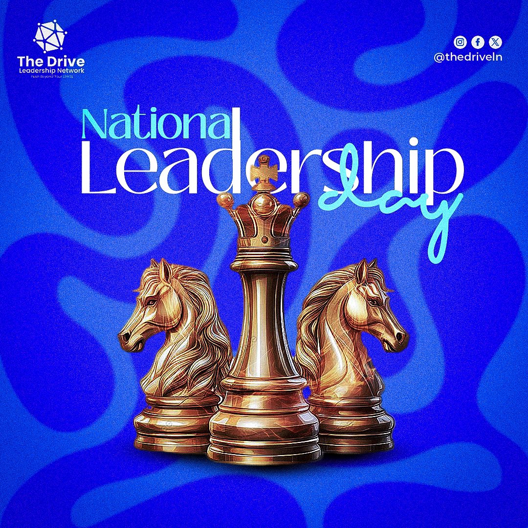 thedriveln_'s tweet photo. Great leaders inspire, empower, and create lasting impact. Today, we celebrate vision, resilience, and the power of leadership. Happy National Leadership Day! 💙👑 #TheDriveLeadership #LeadBeyondLimits #NationalLeadershipDay https://t.co/U87zaHCLL9