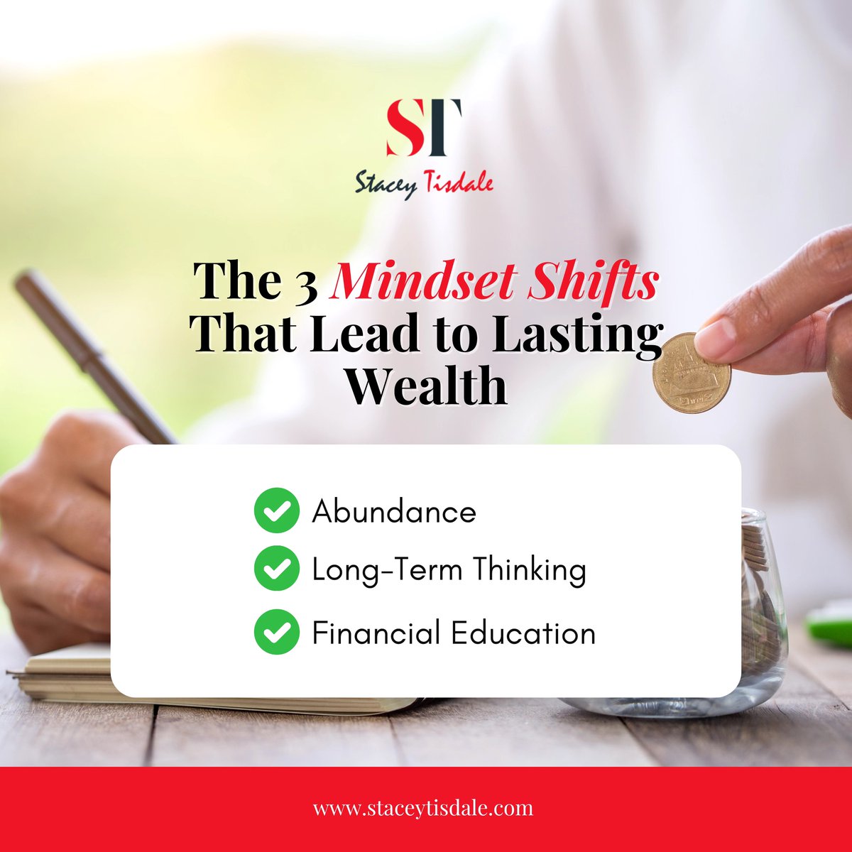 Want to build lasting wealth? It starts with your mindset. 

Shift these three thoughts to transform your financial future:
1. Think abundantly – There’s plenty of wealth to go around.
2. Focus on long-term growth – Wealth takes time to build.
3. Invest in financial education ...