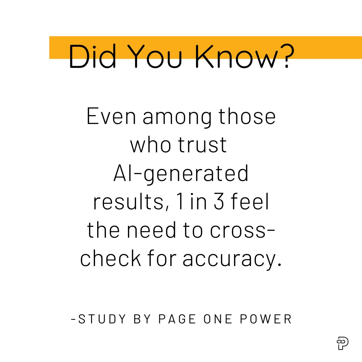 Read that again.

Of the users that TRUST AI results, 1 in 3 still fact-check. 
(Here, you can fact-check us on that 👉hubs.li/Q037CMdN0) 

We already know that AI-generated results often reduce website clicks, especially for direct answers. And we know that the AI results