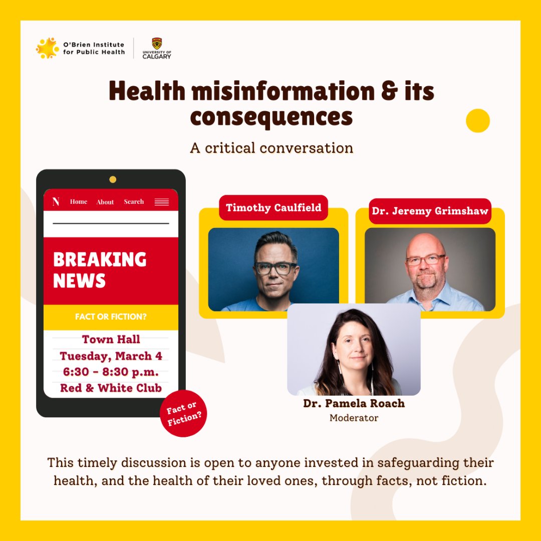 O'Brien Institute for Public Health (@obrien_iph) on Twitter photo Wondering where to go for reliable sources of health information? Need help making evidence-based decisions?
Join experts Timothy Caulfield and Dr. Jeremy Grimshaw for a Town Hall discussion on health misinformation & its consequences.
events.ucalgary.ca/obrien/event/h…
<a href="/SnyderInstitute/">Snyder Institute for Chronic Diseases</a> Wondering where to go for reliable sources of health information? Need help making evidence-based decisions?
Join experts Timothy Caulfield and Dr. Jeremy Grimshaw for a Town Hall discussion on health misinformation & its consequences.
events.ucalgary.ca/obrien/event/h…
<a href="/SnyderInstitute/">Snyder Institute for Chronic Diseases</a>