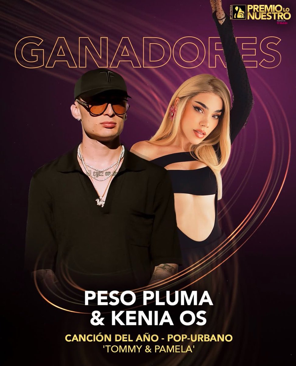 Kenia OS &amp; Peso Pluma ganan la categoría a ‘Canción del Año Pop/Urbano’ por “TOMMY &amp; PAMELA” en #PremioLoNuestro 2025.