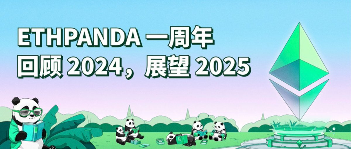ETHPanda_Org's tweet image. Looking Back at 2024, Moving Forward in 2025 🚀

ETHPanda is an Ethereum community formed by Chinese-speaking builders. It is dedicated to connecting these builders with the global Ethereum ecosystem through education, public services, events, and technological innovation,…